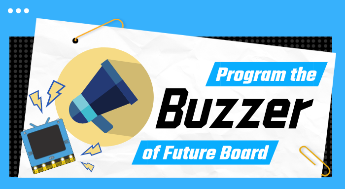 ESP32 IoT Future Board Kittenblock Programming Tutorial 02 - Buzzer