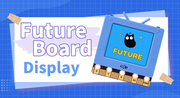 ESP32 IoT Future Board Kittenblock Programming Tutorial 03 - Display